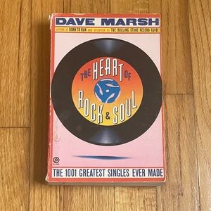 The Heart of Rock & Soul- Dave Marsh